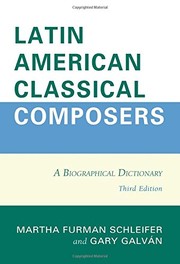 Front cover of Latin American Classical Composers by Martha Furman Schleifer