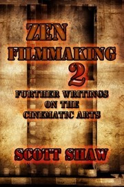 Cover of Zen Filmmaking 2 by Scott Shaw