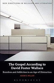Front cover of The Gospel According to David Foster Wallace by Adam S. Miller