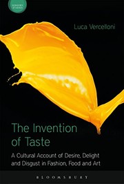 Front cover of The Invention of Taste by Luca Vercelloni