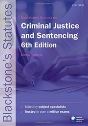 Front cover of Blackstone's Statutes on Criminal Justice & Sentencing by Nicola Padfield