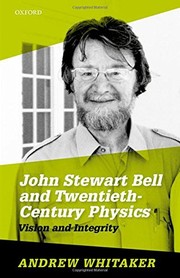 Front cover of John Stewart Bell and Twentieth-Century Physics by Andrew Whitaker