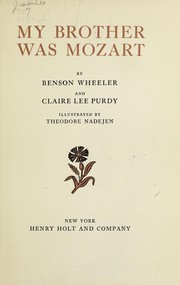 Front cover of My brother was Mozart by Benson Wheeler
