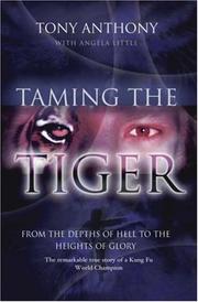 Cover of Taming the tiger by Tony Anthony