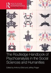 Front cover of The Routledge Handbook of Psychoanalysis in the Social Sciences and Humanities by Anthony Elliott