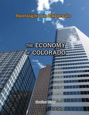 Front cover of The Economy of Colorado by Heather Niver