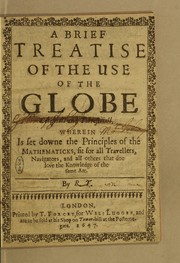 Front cover of A brief treatise of the use of the globe celestiall and terestriall by R. T.