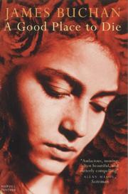 Front cover of Good Place to Die by James Buchan