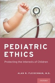 Cover of Pediatric Ethics by Alan R. Fleischman