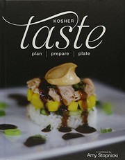 Front cover of Kosher Taste, Cookbook - Plan | Prepare | Plate by Amy Stopnicki