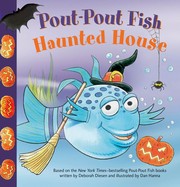 Front cover of Pout-Pout Fish. Haunted house by Deborah Diesen