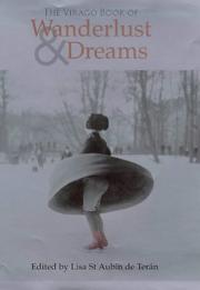 Cover of Virago Book of Wanderlust and Dreams by Lisa Saint Aubin de Teran