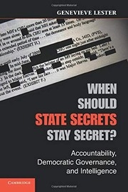 Front cover of When Should State Secrets Stay Secret? by Genevieve Lester