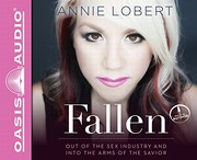 Cover of Fallen by Annie Lobert