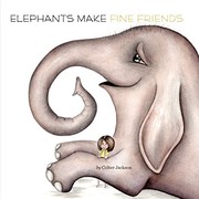 Cover of Elephants Make Fine Friends by Colter Jackson
