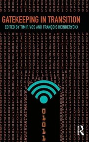 Cover of Gatekeeping in Transition by Tim P. Vos