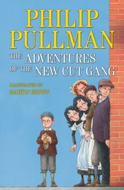 Front cover of The Adventures of the New Cut Gang by Philip Pullman