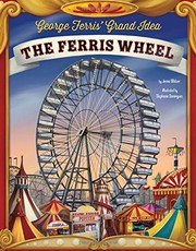 Cover of George Ferris' Grand Idea by Jenna Glatzer