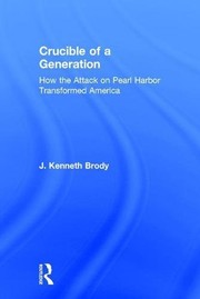Front cover of Crucible of a Generation by J. Kenneth Brody