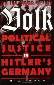 Front cover of In the name of the Volk by H. W. Koch