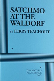 Front cover of Satchmo at the Waldorf by Terry Teachout