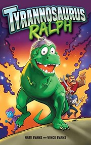 Front cover of Tyrannosaurus Ralph by Nate Evans