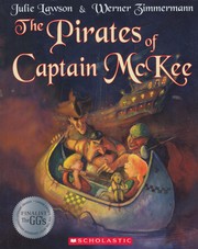 Front cover of The Pirates of Captain McKee by Julie Lawson