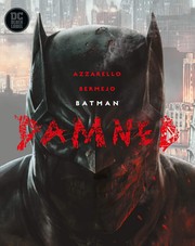 Cover of Batman. Damned by Brian Azzarello