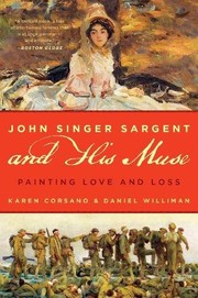 Front cover of John Singer Sargent and his muse by Karen Corsano