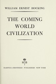 Front cover of The coming world civilization by William Earnest Hocking