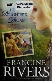 Front cover of Her daughter's dream by Francine Rivers