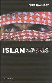 Front cover of Islam and the myth of confrontation by Fred Halliday