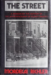 Front cover of The Street by Mordecai Richler