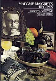 Cover of Madame Maigret's Recipes by Robert J. Courtine