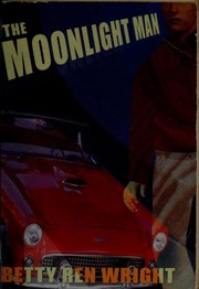 Cover of The Moonlight Man by Betty Ren Wright
