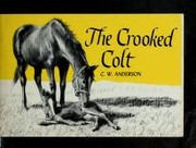 Front cover of The Crooked Colt by C.W. Anderson