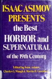 Front cover of Isaac Asimov Presents the Best Horror and Supernatural of the 19th Century by Isaac Asimov