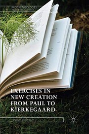 Front cover of Exercises in New Creation from Paul to Kierkegaard by T. Wilson Dickinson