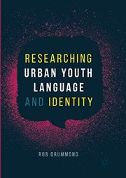 Front cover of Researching Urban Youth Language and Identity by Rob Drummond