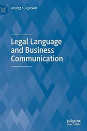 Front cover of Legal Language and Business Communication by Anurag K. Agarwal