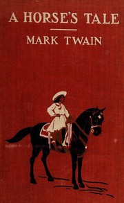 Cover of A Horse's Tale by Mark Twain