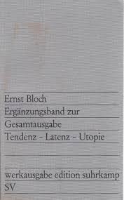 Cover of Tendenz, Latenz, Utopie by Ernst Bloch