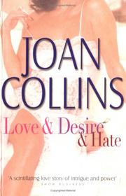 Front cover of Love and Desire and Hate (Bestseller Collection S.) by Joan Collins
