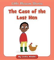 Front cover of The Case of the Lost Hen by Cecilia Minden