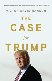 Front cover of The Case for Trump by Victor Davis Hanson