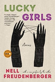 Cover of Lucky girls by Nell Freudenberger
