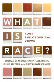 Front cover of What Is Race? by Joshua Glasgow