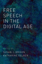 Front cover of Free Speech in the Digital Age by Susan J. Brison