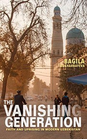 Front cover of The Vanishing Generation by Bagila Bukharbayeva