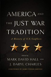 Front cover of America and the Just War Tradition by Mark David Hall